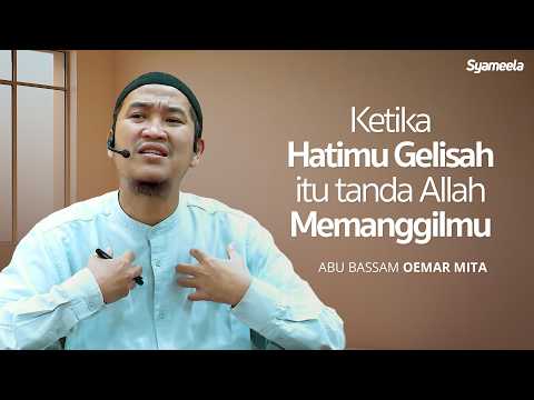 Semakin Kita Mengaji Semakin Kita Gelisah, Wajarkah? | Abu Bassam Oemar Mita