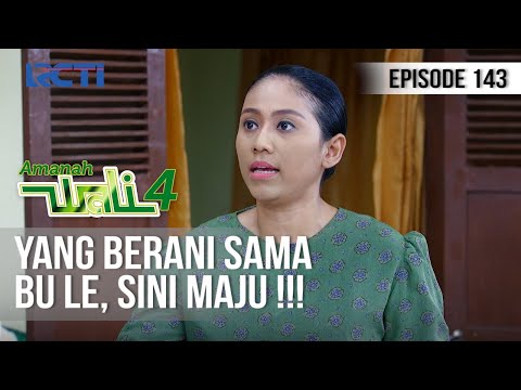 AMANAH WALI 4 - Bu Le Udah Paling Jagoan, Mana Ada Yang Berani [15 September 2020]