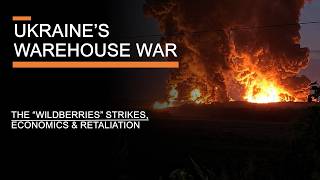 The Warehouse War - The "Wildberries" Strikes, Economics & Russian Response