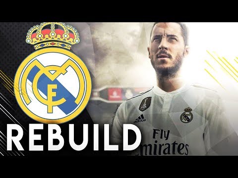 REAL MADRID GALACTICOS REBUILD!! - FIFA 19 Career Mode