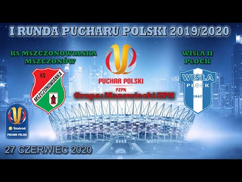 Mszczonowianka vs Wisła II Płock 2:1 [I - RUNDA PUCHARU POLSKI GRUPA MAZOWIECKA] 27.06.2020