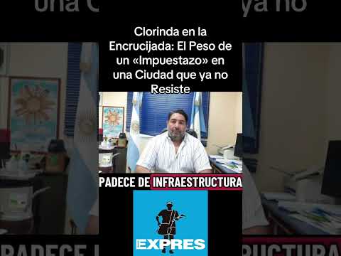 Clorinda en la Encrucijada: El Peso de un «Impuestazo» en una Ciudad que ya no Resiste