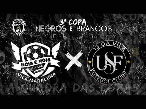 13 Da Vila x Nois é Nois - COPA NB 2023! 🏆⚽️
