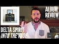 Delta Spirit -- Into the Wide -- ALBUM REVIEW 