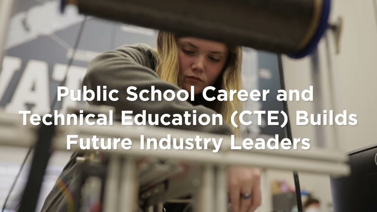 CTE Programs in Public Schools Build Future Leaders