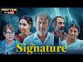 The Signature (2024) Full Hindi Movie 4K | Anupam Kher | Neena Kulkarni | Bollywood Emotional Movie DEFAULT Thumbnail