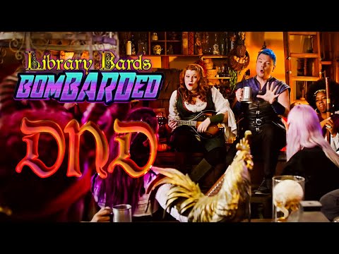 Library Bards - DND (Dungeons & Dragons Parody of "TNT")