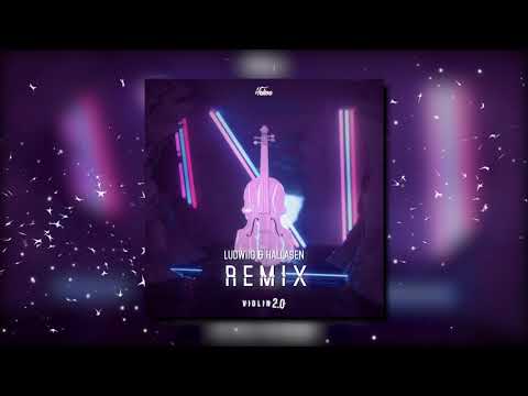 Helion - Violin 2.0 (Ludwiig & Hallasen Remix)
