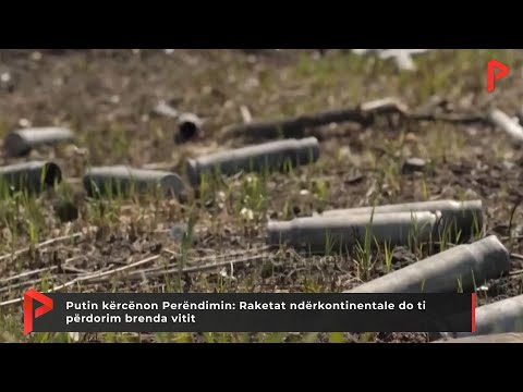 Putin kërcënon Perëndimin: Raketat ndërkontinentale do ti përdorim brenda vitit