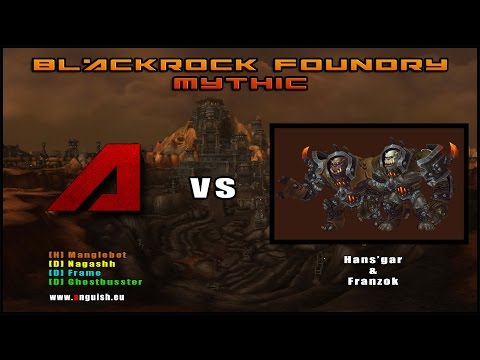 Anguish vs Mythic Hans'gar and Franzok