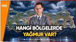 Yeni Haftada Hava Nasıl Olacak?
