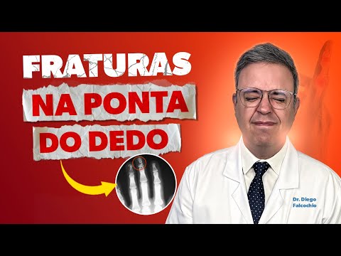 Fraturas da falange distal | Fratura na Ponta dos Dedos