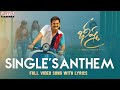 SinglesAnthem Full Video Song With Lyrics Bheeshma Nithiin Rashmika Mandanna Telugusongs