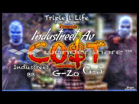 Industreet Av CO$T Feat.G5,G-Zo,Industreet BB