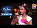 Ranita's Magical Performance On 'Jhumka Gira Re' | Indian Idol Junior 2