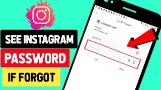 How to See Your instagram Password if you Forgot it [2021]