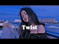 Twist Slowed Reverb Neeraj Shridhar SANGHARAJ