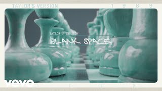 Taylor Swift - Blank Space (Taylor&#39;s Version) (Lyric Video)