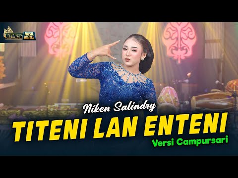 Niken Salindry - Titeni Lan Enteni - Kembar Campursari (Official Music Video)