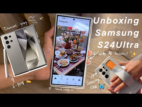 [ASMR] 📦 Unboxing Samsung galaxy S24Ultra, titanium gray, with AI features. ✨🦋🤍