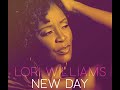 Lori Williams - New Day (Official Audio)