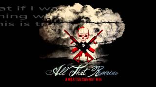 What If I Was Nothing- All That Remains Lyrics