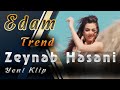 Zeyneb Heseni - Edam (Yeni Klip 2019) Zeyneb Heseni - Edam (Yeni Klip 2019)