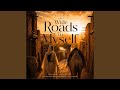 Wide Roads To Myself