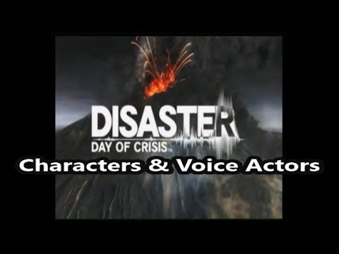 Disaster Day Of Crisis Wii Characters & Voice Actors