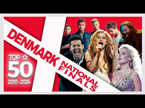 DENMARK - Eurovision National Finals - My Top 50 - DMGP