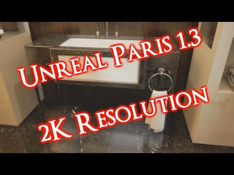Unreal Paris 1.3 em 2K!!!