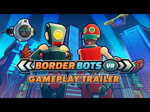 Border Bots VR I Gameplay Trailer thumbnail