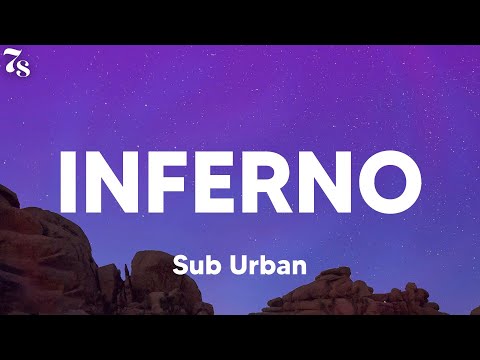 Sub Urban - INFERNO (lyrics)