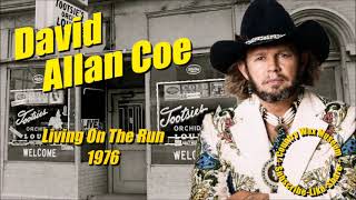 Living On The Run \ David Allan Coe