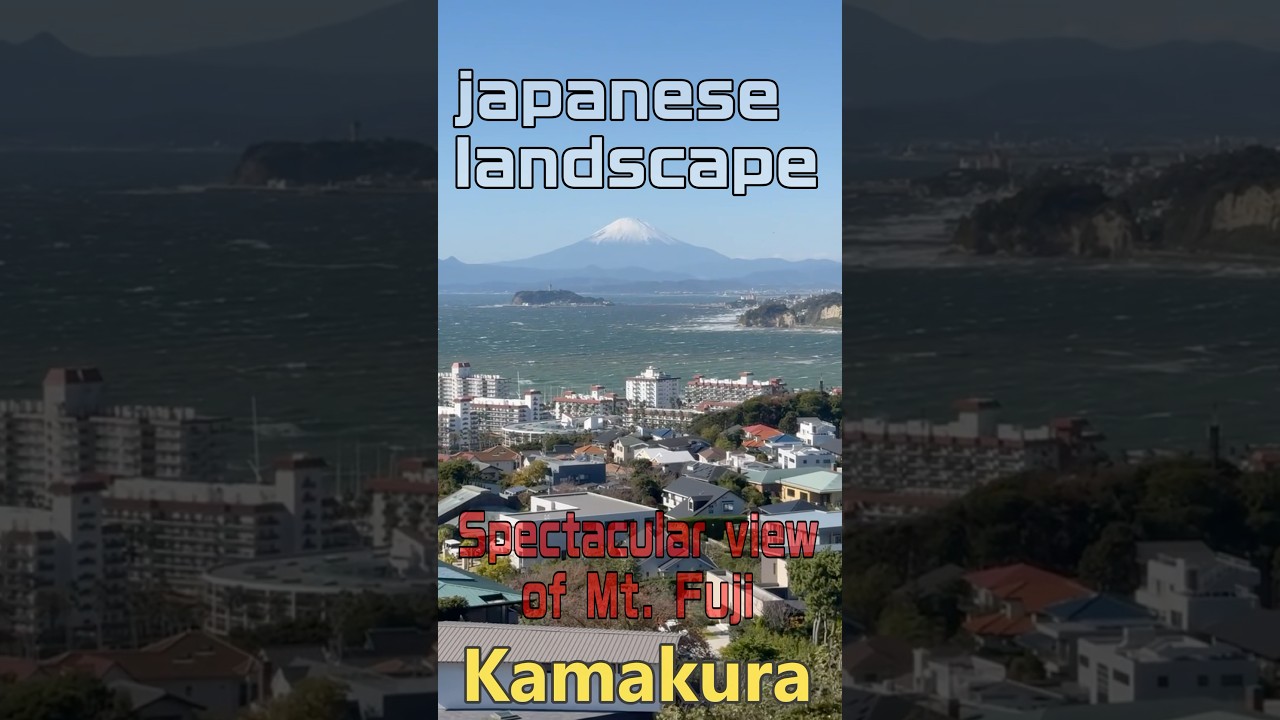 【Spectacular view of Mt. Fuji in Kamakura】japanese landscape #travel