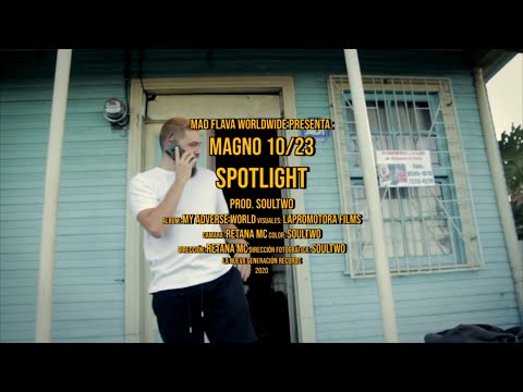 Magno 10/23 - Spotlight (Video Oficial)