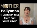 Pollyanna (I Believe in You), Vocal/Flute Cover ...