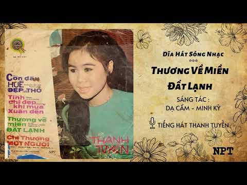 Thể hiện bởi Thanh Tuyền (trước 75)
