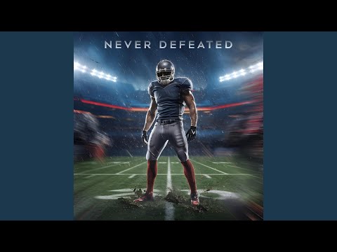 Never Defeated