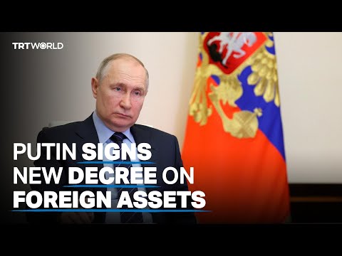 Putin signs decree taking over Russian assets of foreign firms