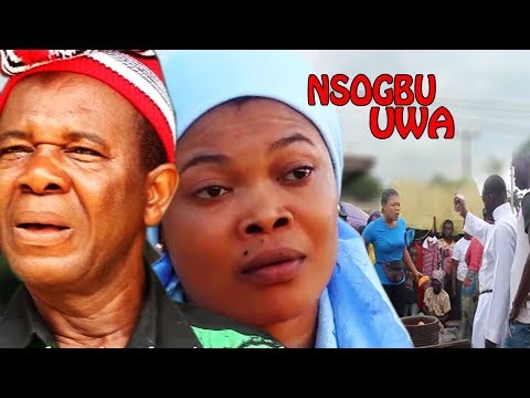 Nsogbu Uwa  3 - 2018 Latest Nigerian Nollywood Igbo Movie Full HD