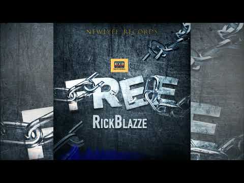 Rickblazze - Free (Official Audio) Gospel