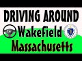 Driving Around - Wakefield Massachusetts