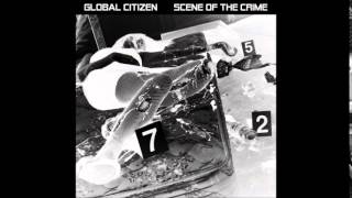Global Citizen  - Your Dirty Little Secret