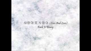 Baek Ji Young - 사랑아 또 사랑아 (Love And Love) [Han &amp; Eng]