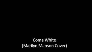 Epsilon Resistance - Coma White (Marilyn Manson Cover)