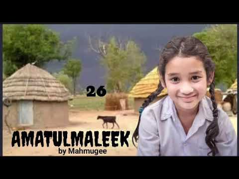 AMATULMALEEK part 26