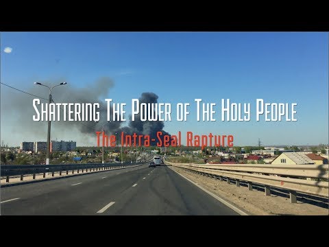 Shattering The Power of The Holy People - The Intra-Seal Rapture - Jacob Prasch