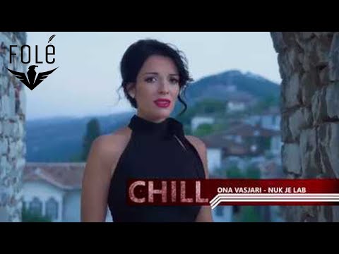 ONA VASJARI - NUK JE LAB ( Official Video )