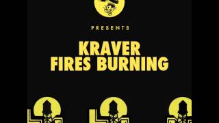 Kraver - Fires Burning video